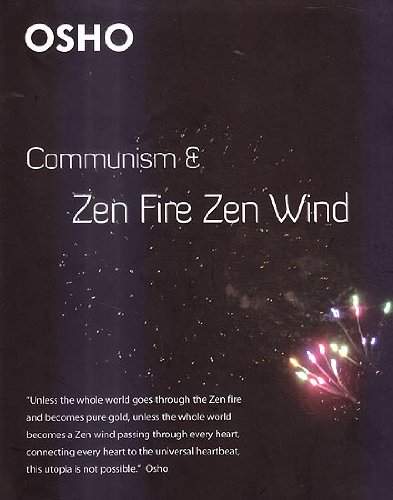 Book cover of Communism and Zen Fire Zen Wind by Osho : Chandra Mohan Jain Book cover of Communism and Zen Fire Zen Wind by Osho : Chandra Mohan Jain